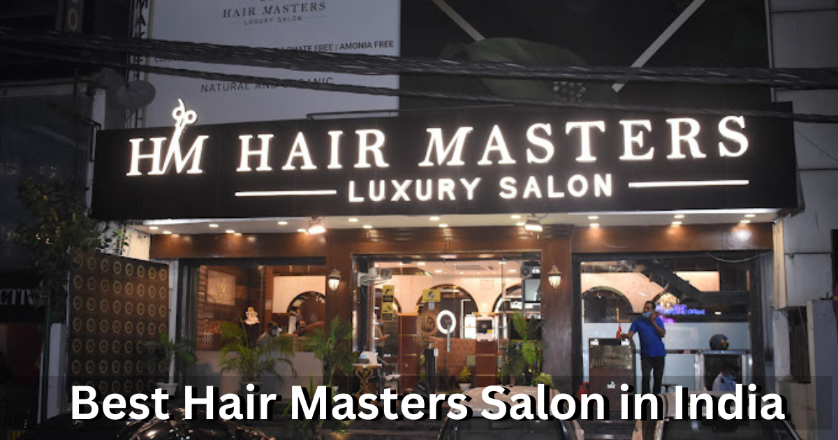 Best Hair Masters Salon in India