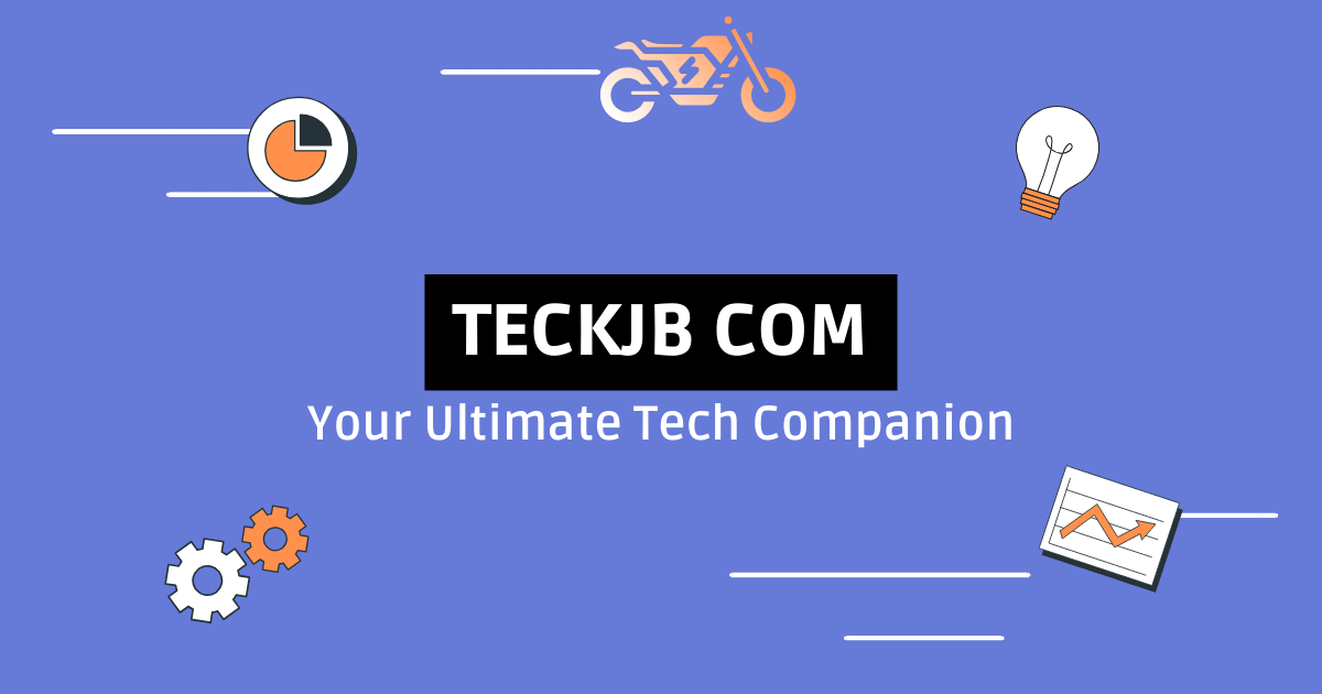 Teckjb com: Your Ultimate Tech Companion